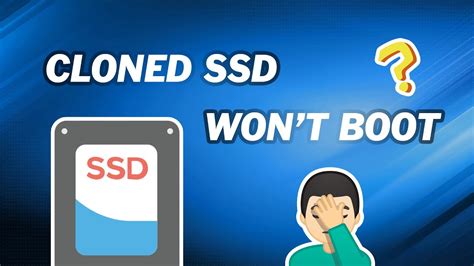 cloned os won't boot|ssd not booting after cloning.